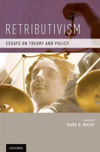 応報論：理論と政策<br>Retributivism : Essays on Theory and Policy
