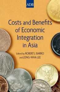 アジアの経済統合：費用便益分析<br>Costs and Benefits of Economic Integration in Asia