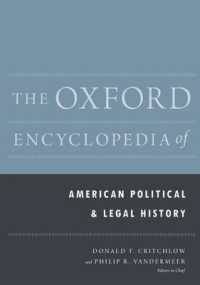 オックスフォード版　アメリカ政治・法制史百科事典（全２巻）<br>The Oxford Encyclopedia of American Political and Legal History (Oxford Encyclopedias of American History)