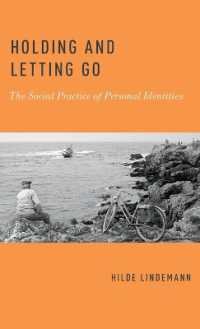Holding and Letting Go : The Social Practice of Personal Identities