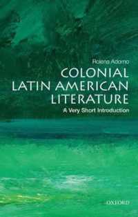 VSI植民地時代ラテンアメリカ文学史<br>Colonial Latin American Literature: a Very Short Introduction (Very Short Introductions)