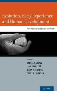 進化、幼児期の経験とヒトの発達<br>Evolution, Early Experience and Human Development : From Research to Practice and Policy
