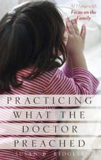 Practicing What the Doctor Preached : At Home with Focus on the Family