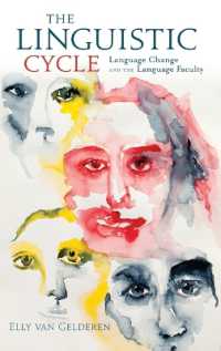 言語のサイクル：言語変化と言語器官<br>The Linguistic Cycle : Language Change and the Language Faculty