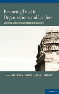 組織・リーダーの信頼回復<br>Restoring Trust in Organizations and Leaders : Enduring Challenges and Emerging Answers