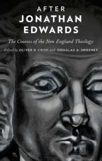 After Jonathan Edwards : The Courses of the New England Theology