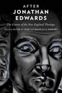 After Jonathan Edwards : The Courses of the New England Theology