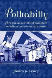 Polkabilly : How the Goose Island Ramblers Redefined American Folk Music (American Musicspheres)