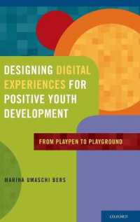Designing Digital Experiences for Positive Youth Development : From Playpen to Playground