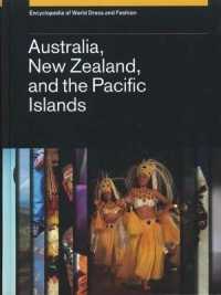 Encyclopedia of World Dress and Fashion, V7 : Volume 7: Australia, New Zealand, and the Pacific Islands