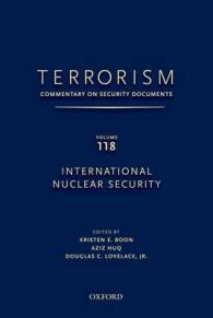 TERRORISM: Commentary on Security Documents Volume 118 : International Nuclear Security (Terrorism: Commentary on Security Documents)