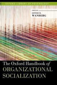 オックスフォード版 組織社会化ハンドブック<br>The Oxford Handbook of Organizational Socialization (Oxford Library of Psychology)