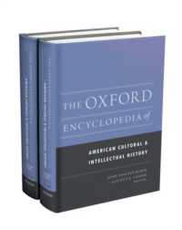 オックスフォード版　アメリカ文化・思想史百科事典（全２巻）<br>The Oxford Encyclopedia of American Cultural and Intellectual History (Oxford Encyclopedias of American History)