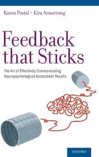 Feedback that Sticks : The Art of Effectively Communicating Neuropsychological Assessment Results
