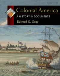 Colonial America : A History in Documents (Pages from History) （2ND）