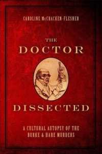 The Doctor Dissected : A Cultural Autopsy of the Burke and Hare Murders