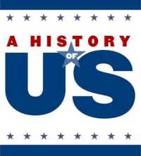 A History of US: Making Thirteen Colonies 1600-1740 : Teaching Guide for the Revised Third Edition （3RD）