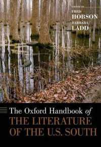 オックスフォード版　アメリカ南部文学ハンドブック<br>The Oxford Handbook of the Literature of the U.S. South (Oxford Handbooks)