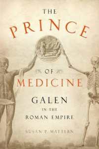 The Prince of Medicine : Galen in the Roman Empire