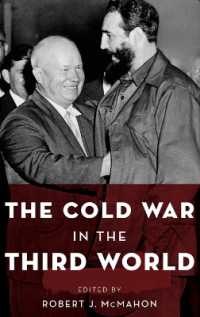 The Cold War in the Third World (Reinterpreting History: How Historical Assessments Change over Time)
