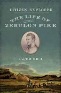 Citizen Explorer : The Adventurous Life of Zebulon Pike
