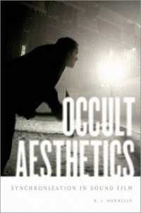 Occult Aesthetics : Synchronization in Sound Film (Oxford Music/media Series)