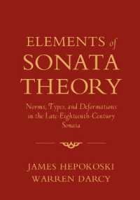 ソナタ形式の理論<br>Elements of Sonata Theory : Norms, Types, and Deformations in the Late-Eighteenth-Century Sonata