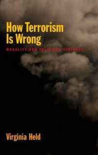テロリズムは何故いけないのか：道徳性と政治暴力<br>How Terrorism is Wrong : Morality and Political Violence