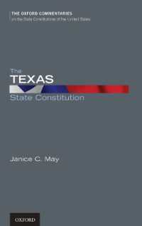 The Texas State Constitution (Oxford Commentaries on the State Constitutions of the United States)