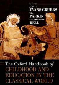 オックスフォード版　古代世界の子どもと教育ハンドブック<br>The Oxford Handbook of Childhood and Education in the Classical World (Oxford Handbooks)