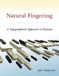 Natural Fingering : A Topographical Approach to Pianism