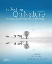 Reflecting on Nature : Readings in Environmental Ethics and Philosophy （2ND）
