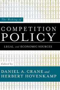 競争政策の策定：法・経済学史料集<br>The Making of Competition Policy : Legal and Economic Sources