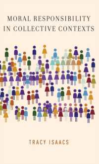集団の道徳的責任<br>Moral Responsibility in Collective Contexts