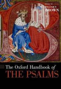 オックスフォード版 詩篇ハンドブック<br>The Oxford Handbook of the Psalms (Oxford Handbooks)