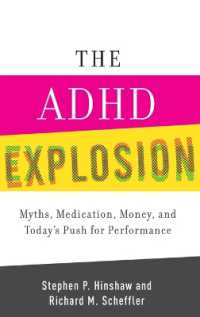 The ADHD Explosion : Myths, Medication, and Money, and Today's Push for Performance