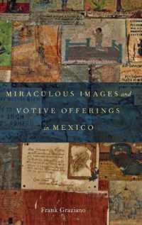 メキシコにおける奇蹟の図像と奉納供物<br>Miraculous Images and Votive Offerings in Mexico