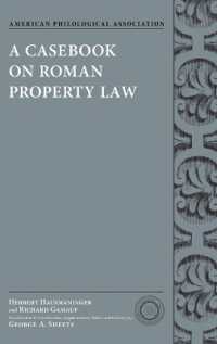 A Casebook on Roman Property Law (Society for Classical Studies Classical Resources)