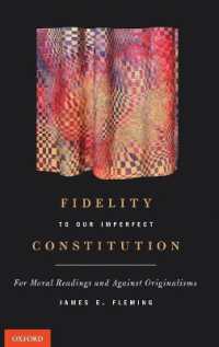 Fidelity to Our Imperfect Constitution : For Moral Readings and against Originalisms
