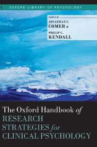オックスフォード版 臨床心理学調査戦略ハンドブック<br>The Oxford Handbook of Research Strategies for Clinical Psychology (Oxford Library of Psychology)