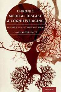 Chronic Medical Disease and Cognitive Aging : Toward a Healthy Body and Brain