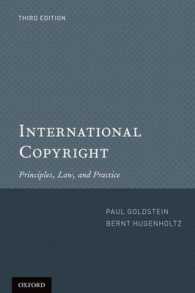 International Copyright: Principles， Law， and Practice (Revised)