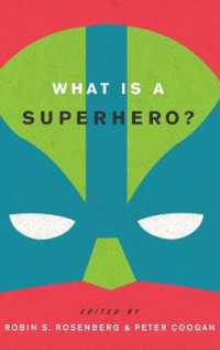 スーパーヒーローとは何か<br>What is a Superhero?