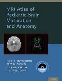 小児脳成熟・解剖学MRIアトラス<br>MRI Atlas of Pediatric Brain Maturation and Anatomy