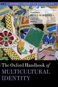 オックスフォード版 多文化アイデンティティ・ハンドブック<br>The Oxford Handbook of Multicultural Identity (Oxford Library of Psychology)