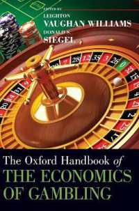 オックスフォード版 ギャンブルの経済学ハンドブック<br>The Oxford Handbook of the Economics of Gambling (Oxford Handbooks)