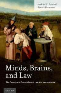 法と神経科学の概念的基礎<br>Minds, Brains, and Law : The Conceptual Foundations of Law and Neuroscience