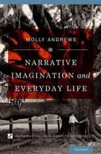 ナラティブ､想像と日常生活<br>Narrative Imagination and Everyday Life (Explorations in Narrative Psychology)
