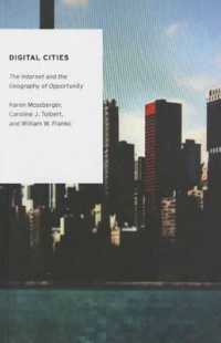 アメリカのデジタル都市<br>Digital Cities : The Internet and the Geography of Opportunity (Oxford Studies in Digital Politics)