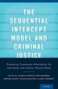 The Sequential Intercept Model and Criminal Justice : Promoting Community Alternatives for Individuals with Serious Mental Illness